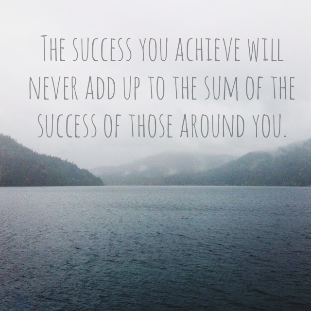 TheSuccessOfThose AroundYou