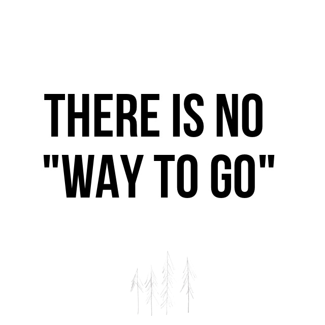 There is no way to go