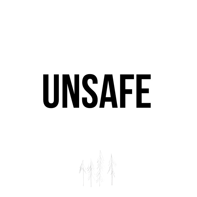 Unsafe