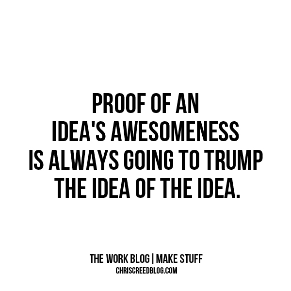 how to share ideas, proof of ldeas, good ideas, looking for inspiration
